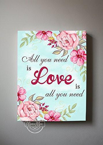 All You Need Is Loves Quote - Stretched Canvas Wall Art - Make Your Wedding & Anniversary Gifts Memorable - Unique Wall Decor - Color - Rose - 30-DAY-B01D7R1AHY